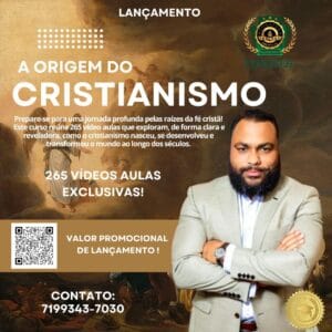 CURSO: A ORIGEM DO CRISTIANISMO