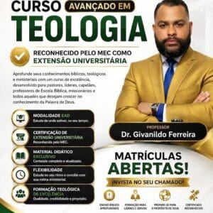 CURSO AVANÇADO EM TEOLOGIA- RECONHECIDO PELO MEC - EXTENSÃO UNIVERSITÁRIA